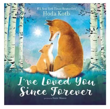 "I've Loved You Since Forever" Board Book by Hoda Kotb