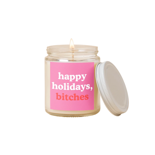 Happy Holidays, Bitches Candle